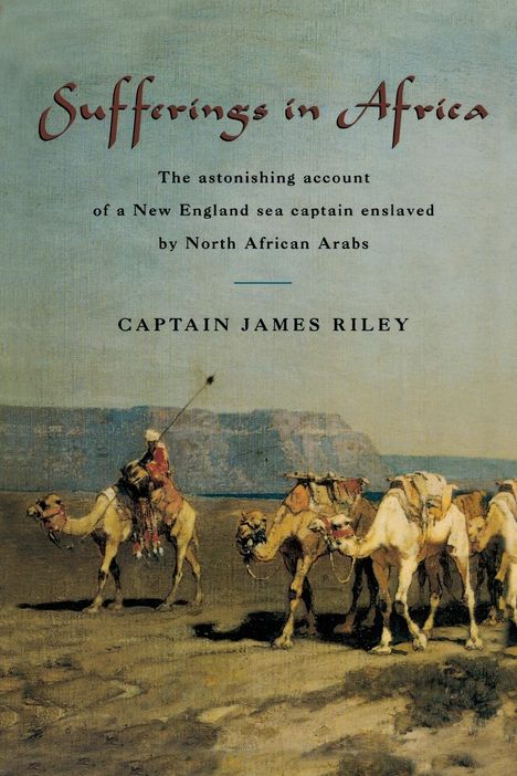 James Riley: Sufferings in Africa, Buch