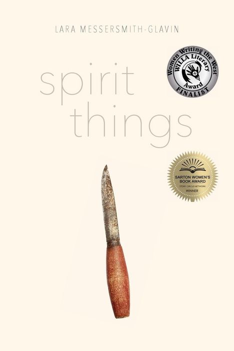 Lara Messersmith-Glavin: Spirit Things, Buch