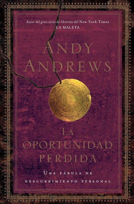 Andy Andrews: La Oportunidad Perdida, Buch