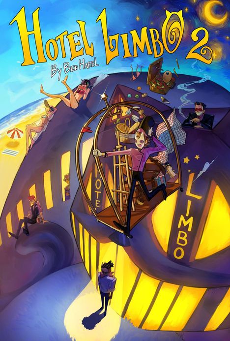 "Hotel Limbo 2" in großen gelben Buchstaben. Eine surreal gestaltete Szene eines Hotels mit verschiedenen Charakteren.