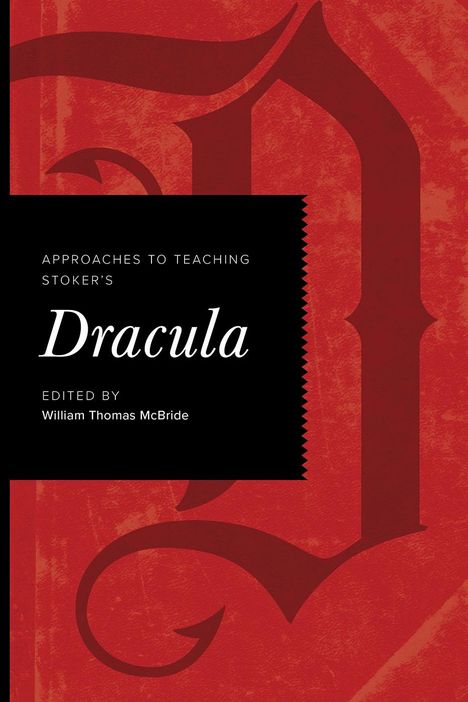 Approaches to Teaching Stoker's Dracula, Buch