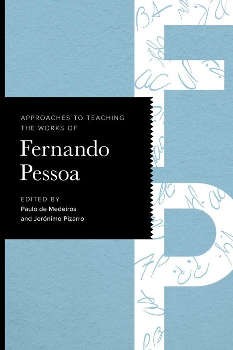Approaches to Teaching the Works of Fernando Pessoa, Buch