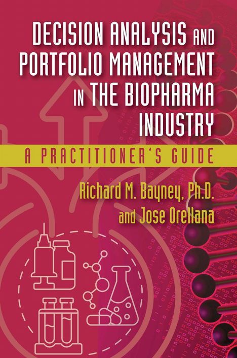 „Decision Analysis and Portfolio Management in the Biopharma Industry: A Practitioner's Guide“ erscheint. Chemie-Symbole.