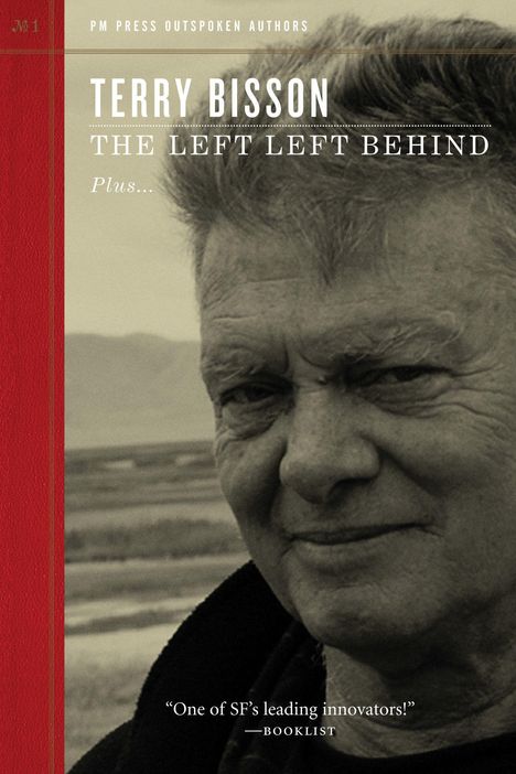 Terry Bisson: Left Left Behind, Buch