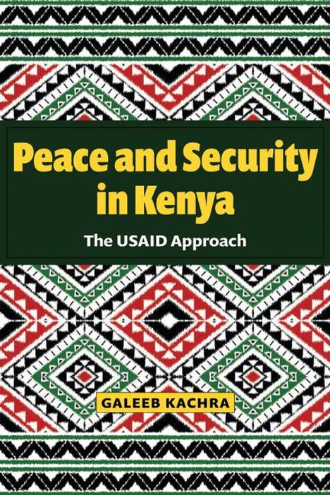Galeeb Kachra: Peace and Security in Kenya, Buch