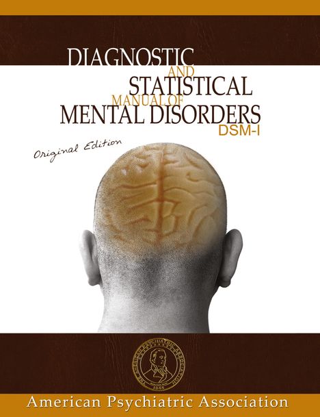 American Psychiatric Association: Diagnostic and Statistical Manual of Mental Disorders, Buch