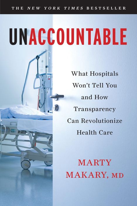 Marty Makary: Unaccountable, Buch