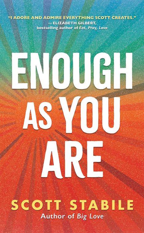 Scott Stabile: Enough as You Are, Buch
