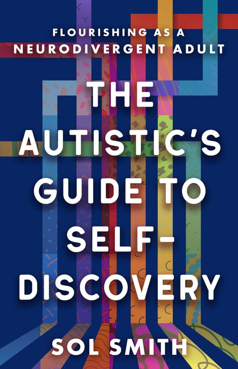 Sol Smith: The Autistic's Guide to Self-Discovery, Buch