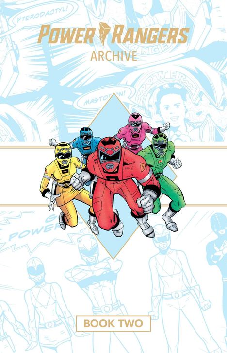 Dan Slott: Power Rangers Archive Book Two Deluxe Edition HC, Buch