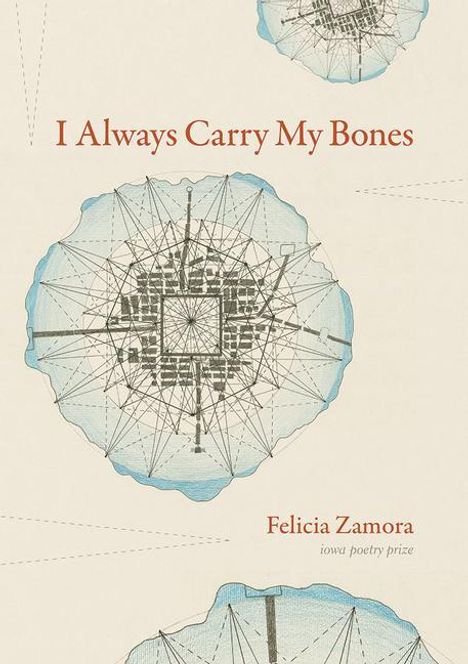 Felicia Zamora: I Always Carry My Bones, Buch