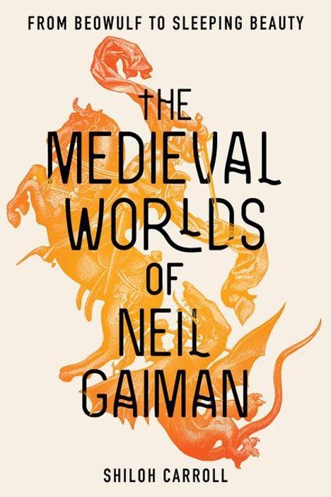 Shiloh Carroll: The Medieval Worlds of Neil Gaiman, Buch