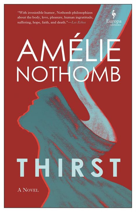 Amélie Nothomb: Thirst, Buch