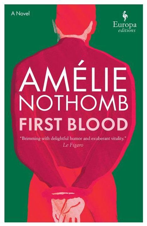 Amélie Nothomb: First Blood, Buch