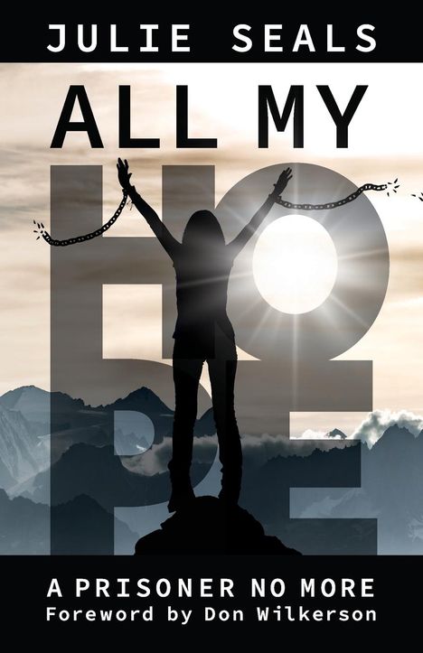 Julie Seals: All My Hope, Buch