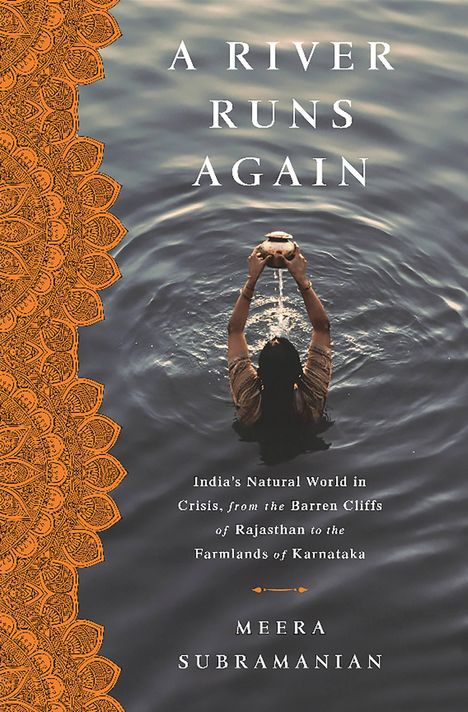 Meera Subramanian: A River Runs Again, Buch