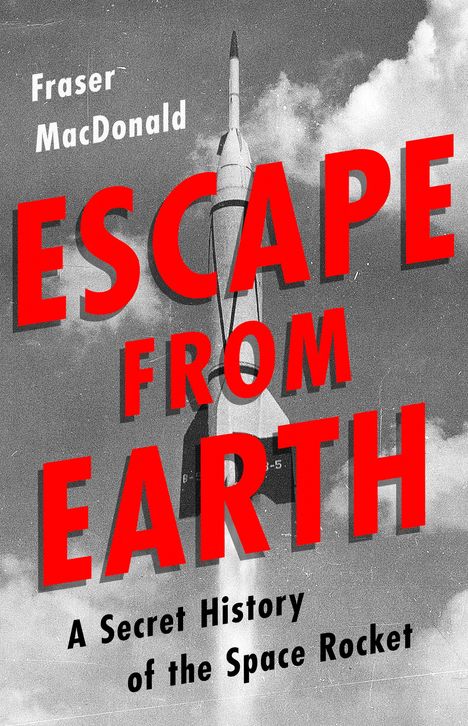 Fraser Macdonald: Escape from Earth, Buch
