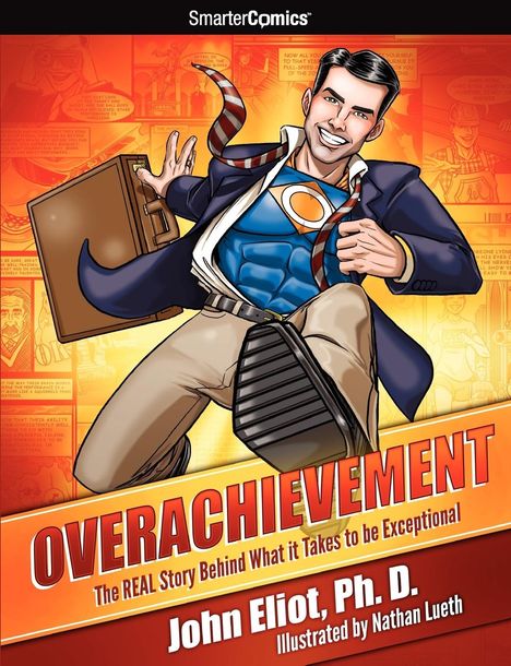 John Eliot: Overachievement from SmarterComics, Buch