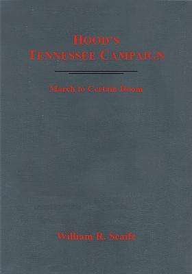 William Scaife: Hood's Tennessee Campaign, Buch