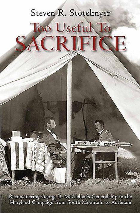 Steven R. Stotelmyer: Too Useful to Sacrifice, Buch
