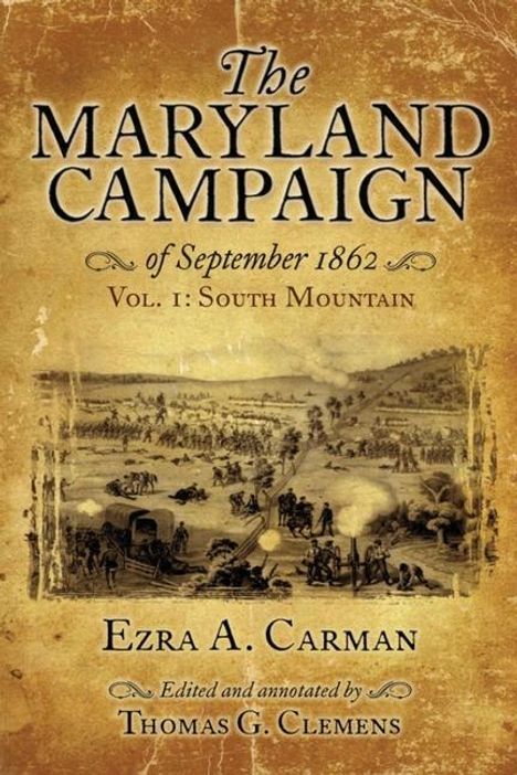 Ezra A Carman: The Maryland Campaign of September 1862, Buch