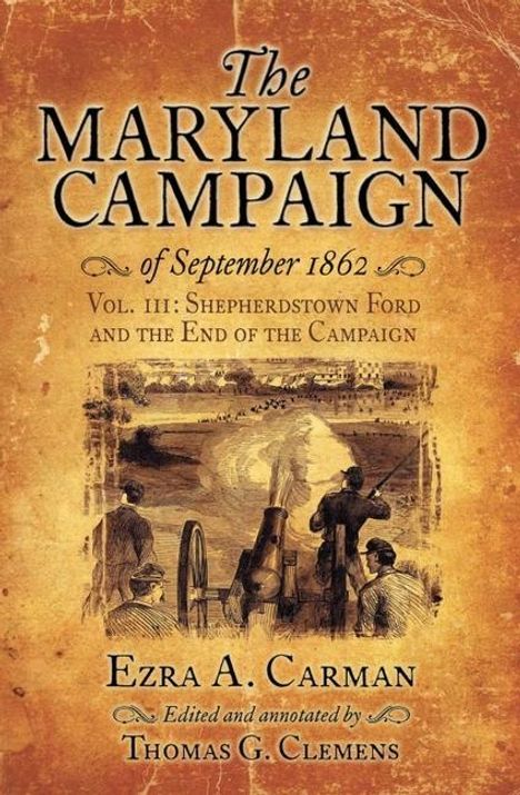 Ezra A. Carman: The Maryland Campaign of September 1862, Buch