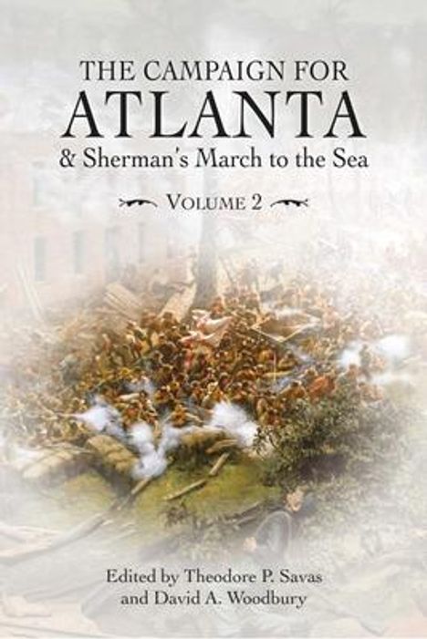 The Campaign for Atlanta &amp; Sherman's March to the Sea, Buch