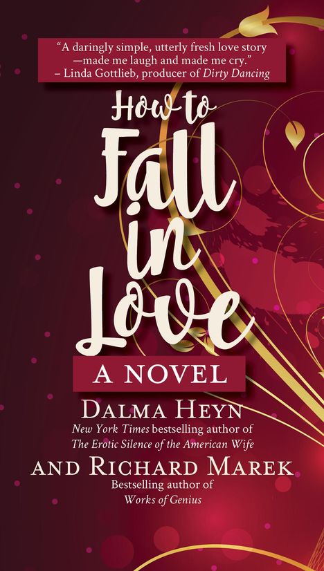 Dalma Heyn: How to Fall in Love, Buch