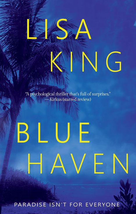 Lisa King: Blue Haven, Buch