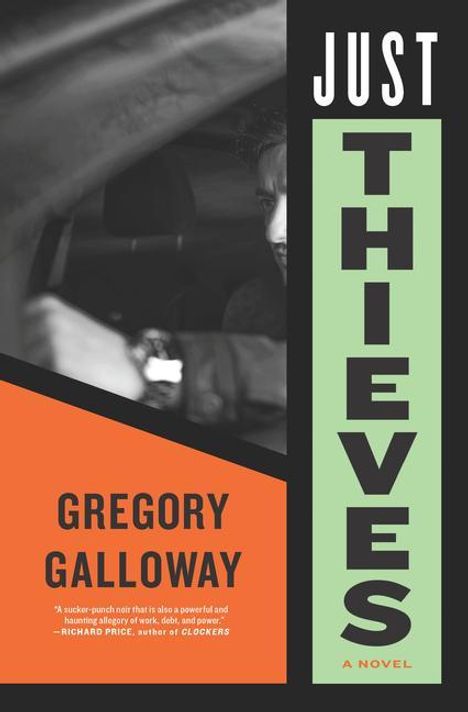 Gregory Galloway: Just Thieves, Buch