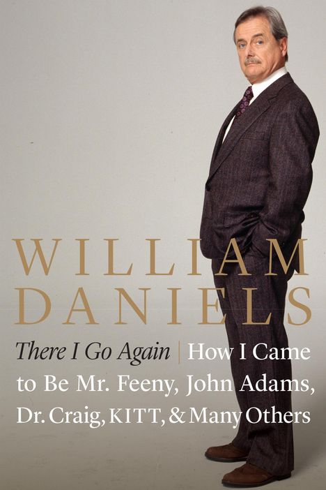 William Daniels: There I Go Again, Buch