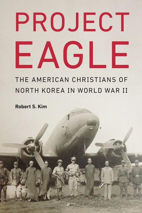 Robert S Kim: Project Eagle, Buch