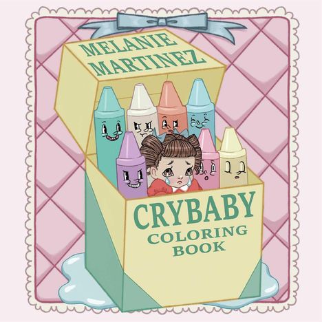 Melanie Martinez: Cry Baby Color Bk, Buch