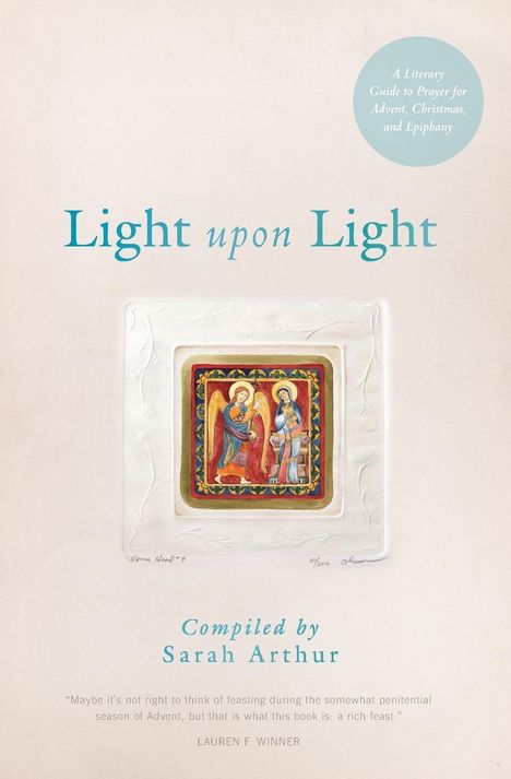 Sarah Arthur: Light Upon Light, Buch