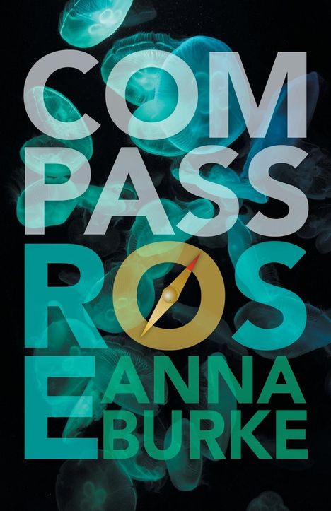 Anna Burke: Compass Rose, Buch