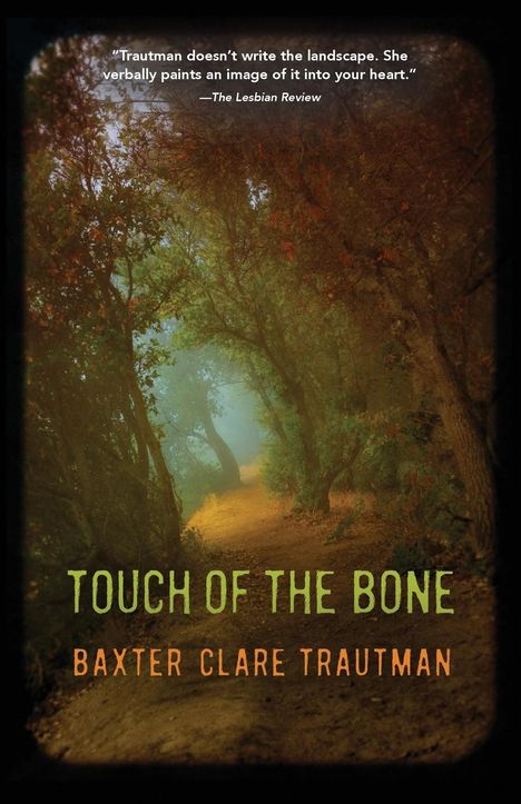 Baxter Clare Trautman: Touch of the Bone, Buch