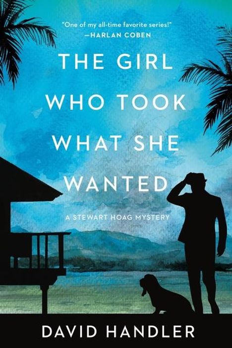 David Handler: The Girl Who Took What She Wanted, Buch