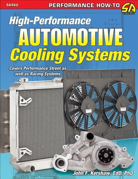 "High-Performance Automotive Cooling Systems" Text, Kühler, Lüfter und Wasserpumpe abgebildet. Autor: John F. Kershaw.