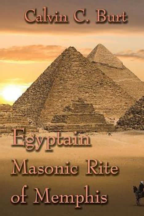Calvin C. Burt: Egyptian Masonic Rite of Memphis, Buch