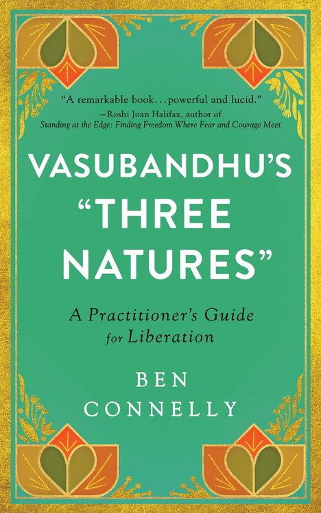 Ben Connelly: Vasubandhu's 'Three Natures', Buch