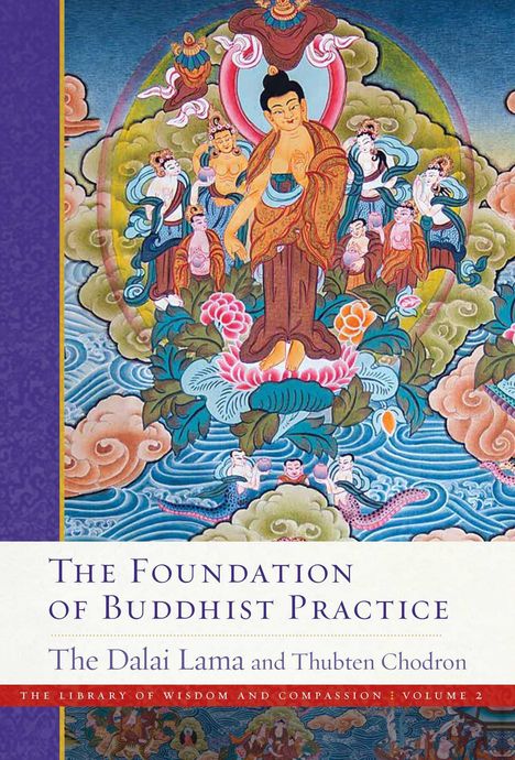 His Holiness The Dalai Lama: The Foundation of Buddhist Practice, Buch