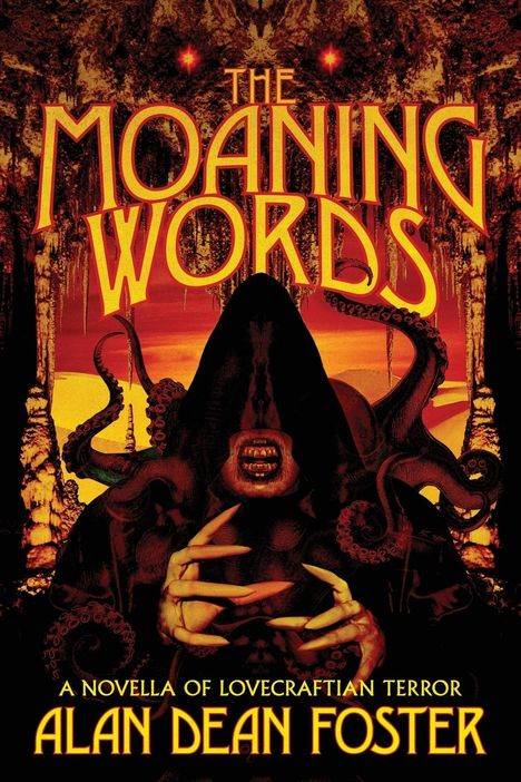 Alan Dean Foster: The Moaning Words, Buch