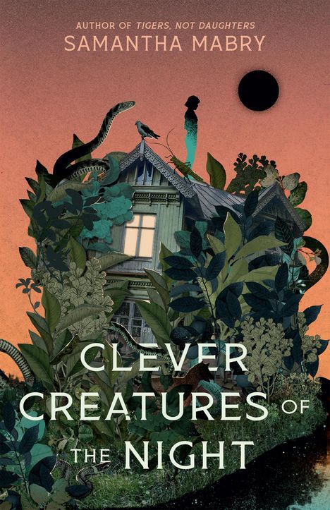 Samantha Mabry: Clever Creatures of the Night, Buch