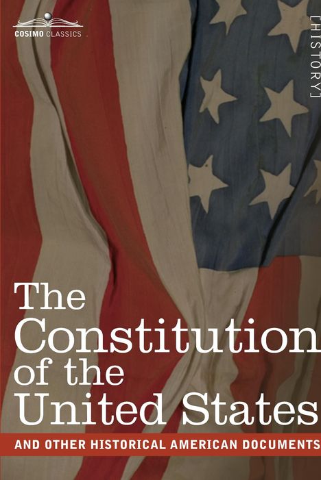 The Constitution of the United States and Other Historical American Documents, Buch