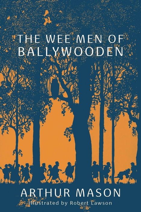 "The Wee Men of Ballywooden", Arthur Mason. Silhouetten von Bäumen und kleinen Figuren, eine Eule auf einem Ast.