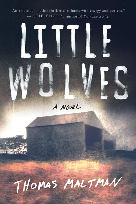 Thomas Maltman: Little Wolves, Buch