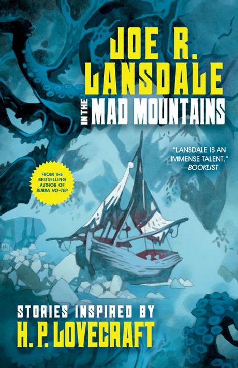 Joe R Lansdale: In the Mad Mountains: Stories Inspired by H. P. Lovecraft, Buch