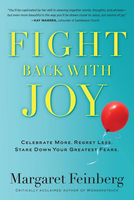 Margaret Feinberg: Fight Back with Joy, Buch