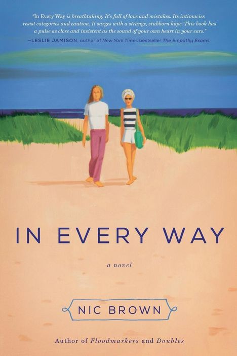 Nic Brown: In Every Way, Buch