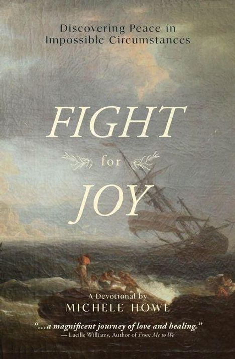 Michele Howe: Fight for Joy, Buch